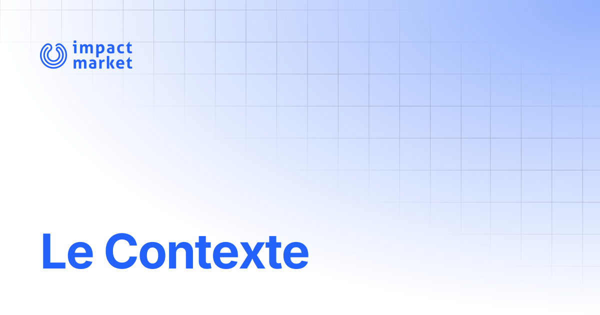 Le Contexte | Français | impactMarket
